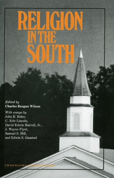 Charles Reagan Wilson - Religion in the South, Häftad