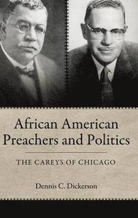 bokomslag African American Preachers and Politics