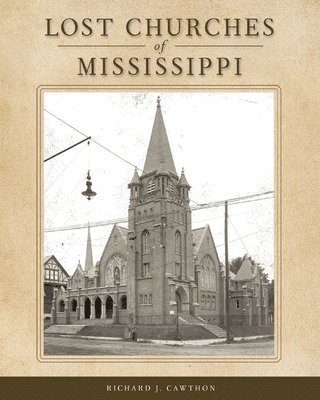 Lost Churches of Mississippi 1