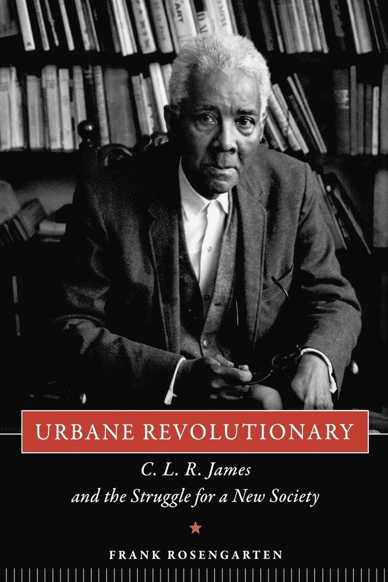 Frank Rosengarten - Urbane Revolutionary, Häftad