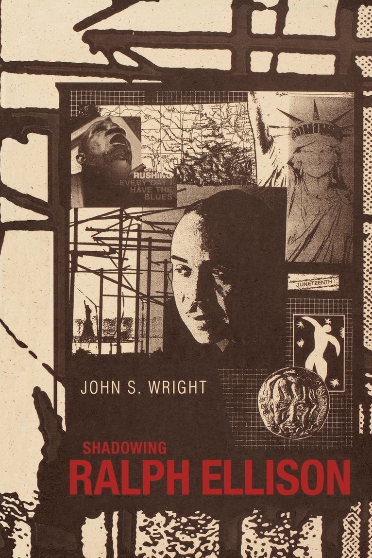 John S. Wright - Shadowing Ralph Ellison, Häftad