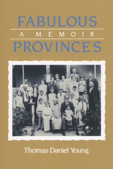 Thomas Daniel Young - Fabulous Provinces, Häftad