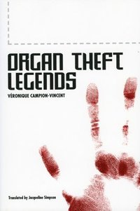 bokomslag Organ Theft Legends