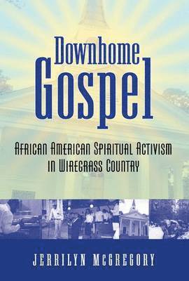 Jerrilyn McGregory - Downhome Gospel, Inbunden