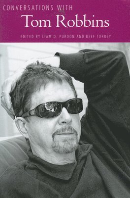 Conversations with Tom Robbins 1