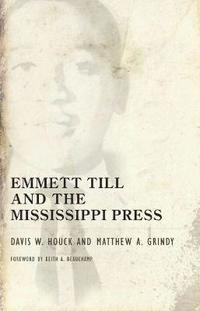 bokomslag Emmett Till and the Mississippi Press