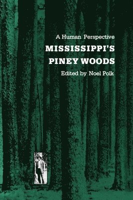 bokomslag Mississippi's Piney Woods