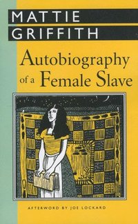 bokomslag Autobiography of a Female Slave
