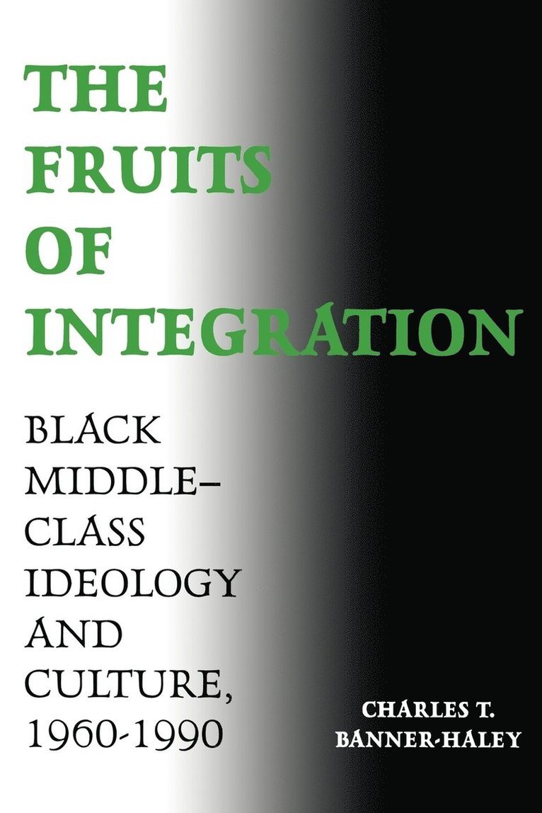 The Fruits of Integration 1