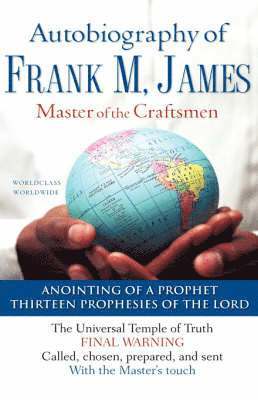 bokomslag Autobiography of Frank M. James