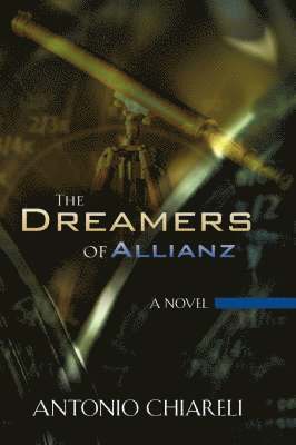 bokomslag The Dreamers of Allianz