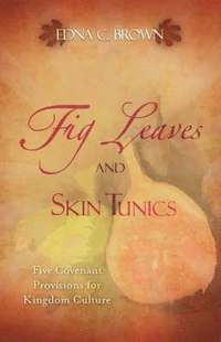 bokomslag Fig Leaves and Skin Tunics