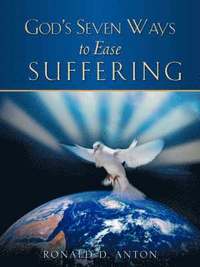 bokomslag God's Seven Ways To Ease Suffering