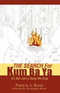 bokomslag THE SEARCH For Kum ba ya