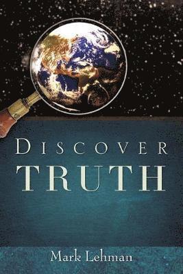 Discover Truth 1