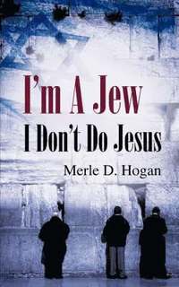 bokomslag I'm A Jew I Don't Do Jesus