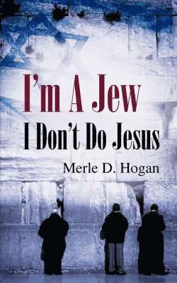 I'm A Jew I Don't Do Jesus 1