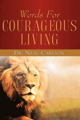 bokomslag Words for Courageous Living