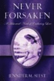 Never Forsaken 1