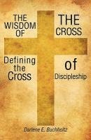 bokomslag Wisdom of the Cross