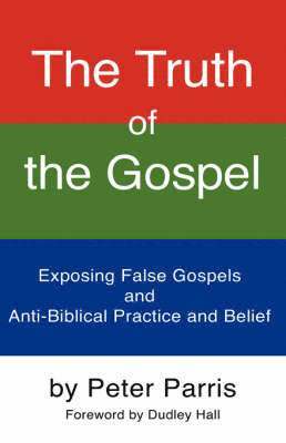 The Truth of the Gospel 1