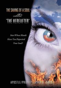 bokomslag Saving of a Soul called, 'the Hereafter'