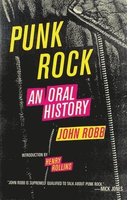 John Robb - Punk Rock: An Oral History, Häftad