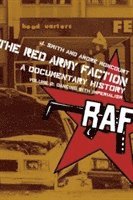 bokomslag The Red Army Faction, A Documentary History