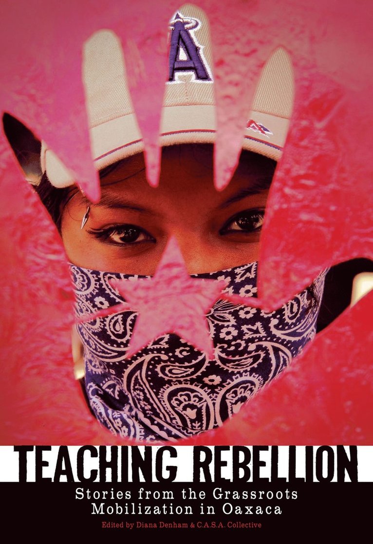 Diana Denham, C.A.S.A. Collective, Diana Denham, C. a. S. a. Collective, C a S a Collective - Teaching Rebellion, Häftad