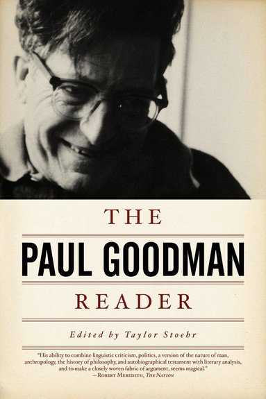 Paul Goodman, Taylor Stoehr - Paul Goodman Reader, Häftad