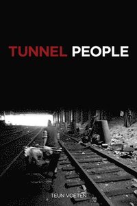 bokomslag Tunnel People