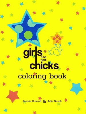Girls are Not Chicks Coloring Book 1