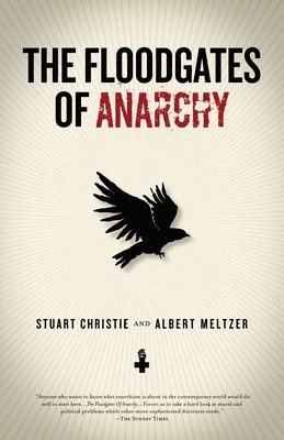 The Floodgates of Anarchy 1