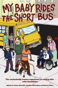 bokomslag My Baby Rides the Short Bus