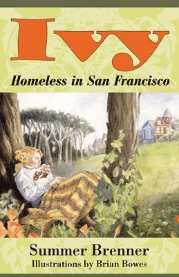 Ivy, Homeless in San Francisco 1