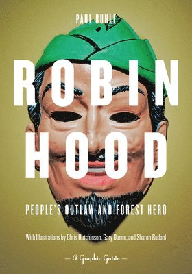 bokomslag Robin Hood: People's Outlaw and Forest Hero