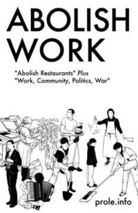 bokomslag Abolish Work