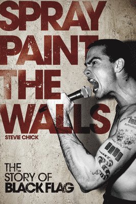 Stevie Chick - Spray Paint the Walls, Häftad