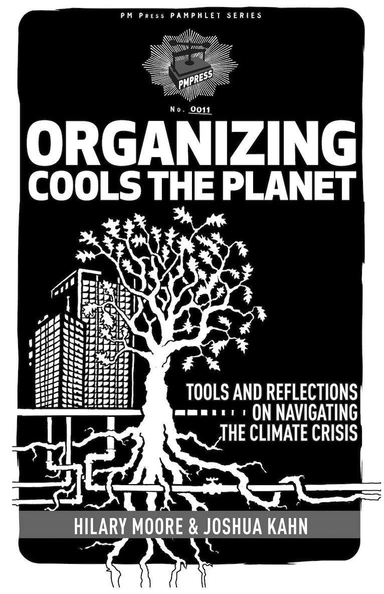 Hillary Moore, Joshua Kahn Russell, Joshua Kahn, Hilary Moore - Organizing Cools the Planet, Häftad