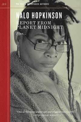 Nalo Hopkinson, Nalo Hopkinson - Report from Planet Midnight, Häftad