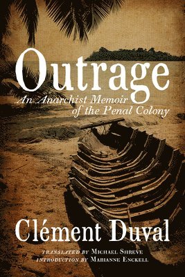 Clement Duval - Outrage, Häftad