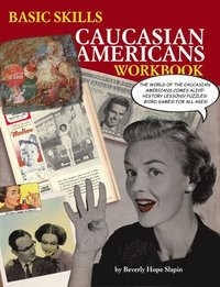 bokomslag Basic Skills Caucasian Americans Workbook