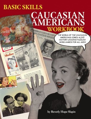 Basic Skills Caucasian Americans Workbook 1