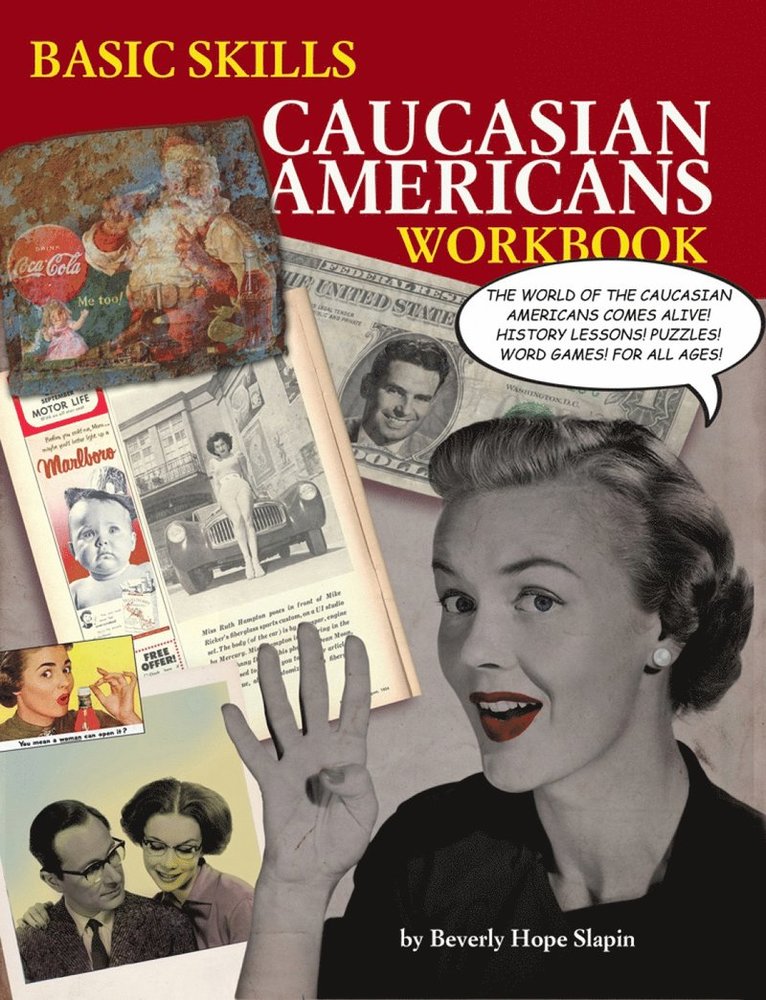 Beverly Hope Slapin - Basic Skills Caucasian Americans Workbook, Häftad