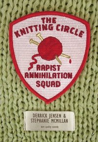 bokomslag The Knitting Circle Rapist Annihilation Squad