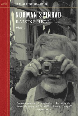 Norman Spinrad - Raising Hell, Häftad