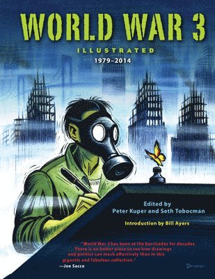 Peter Kuper, Seth Tobocman - World War 3 Illustrated, Inbunden