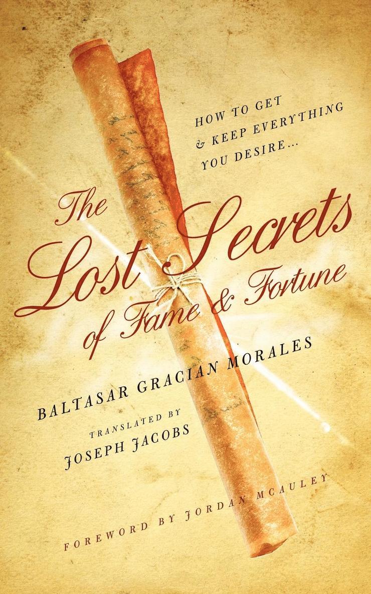 The Lost Secrets of Fame and Fortune 1