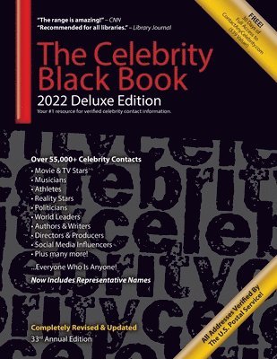 bokomslag The Celebrity Black Book 2022 (Deluxe Edition) for Fans, Businesses & Nonprofits: Over 55,000+ Verified Celebrity Addresses for Autographs, Endorsemen