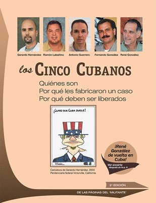Martin Koppel, Mary-Alice Waters - Los Cinco Cubanos: Quienes son, por que les fabricaron un caso, por que deben ser liberados, Häftad